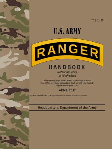 TC 3-21.76 U.S. Army Ranger Handbook - Apr. 2017 von Independently published