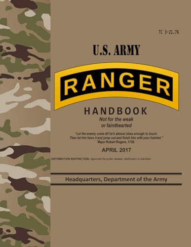 TC 3-21.76 U.S. Army Ranger Handbook - Apr. 2017 von Independently published