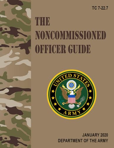 TC 7-22.7 The Noncommissioned Officer Guide - Jan. 2020: (Fullsize 8.5" x 11") Color Print von Independently published