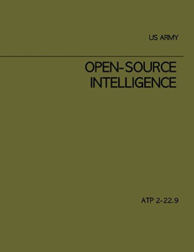 Open-Source Intelligence: ATP 2-22.9 July 2012