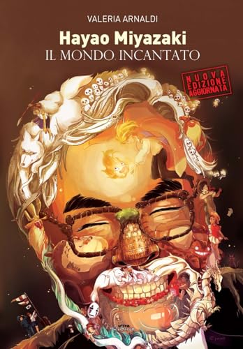 Hayao Miyazaki. Il mondo incantato. Nuova ediz. (Shibuya) von Ultra