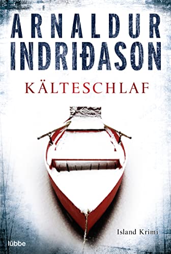 Kälteschlaf: Erlendur Sveinssons 8. Fall: Island-Krimi. Kommissar Erlendur, Fall 8