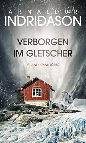Verborgen im Gletscher: Island Krimi (Kommissar Konrad, Band 1)