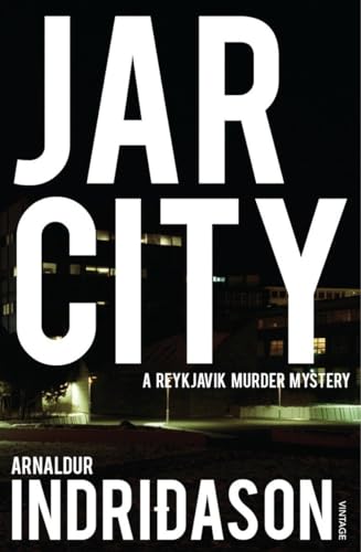 Jar City: The thrilling first installation of the Reykjavic Murder Mystery Series (Reykjavik Murder Mysteries, 1)