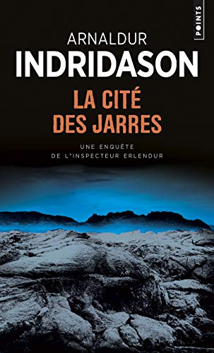 La cité des jarres: Une enquête de l'inspecteur Erlendur Sveinsson