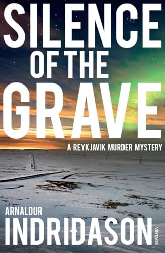 Silence of the Grave (Reykjavik Murder Mysteries, 2)
