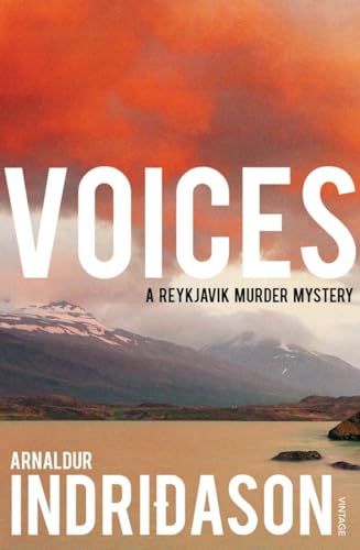 Voices: How a Great Singer Can Change Your Life (Reykjavik Murder Mysteries, 3)
