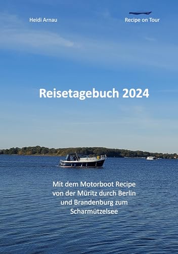 Recipe on Tour: Reisetagebuch 2024 von BoD – Books on Demand