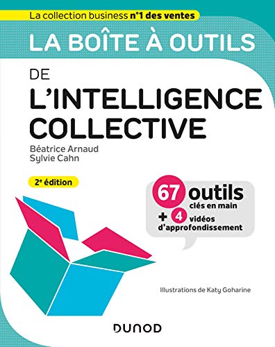 La boîte à outils de l'intelligence collective - 2e éd.: Avec 4 vidéos d'approfondissement