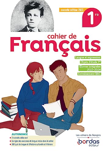 Les cahiers de français Bordas - Français 1re - 2023 - Cahier - élève BAC 2024 von BORDAS