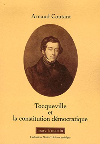 Tocqueville et la constitution démocratique: Souveraineté du peuple et libertés. Essai. von MARE MARTIN