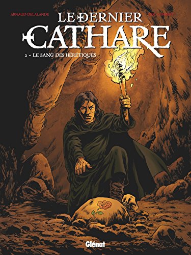 Le dernier cathare - Tome 02 NE : Le sang des hérétiques