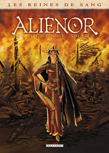 Les reines de sang - Aliénor, la légende noire, Tome 1 von Éditions Delcourt