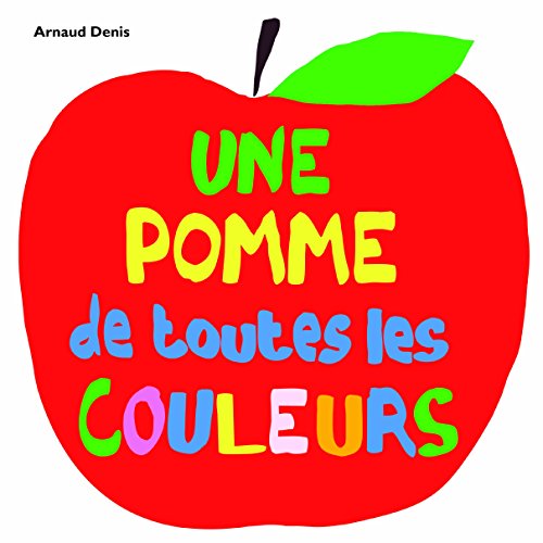 Pomme de toutes les couleurs (Une) von TASCHEN