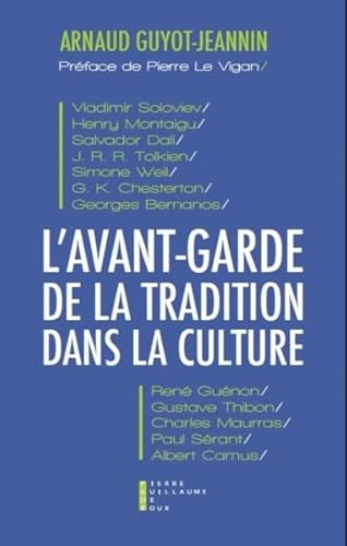 L'avant-garde de la tradition dans la culture von PG DE ROUX