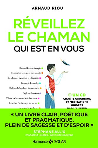 Réveillez le chaman qui est en vous von SOLAR