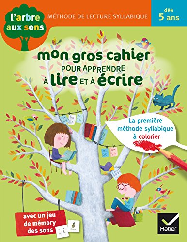 L'arbre aux sons Mon gros cahier pour apprendre a lire et a ecrire von HATIER