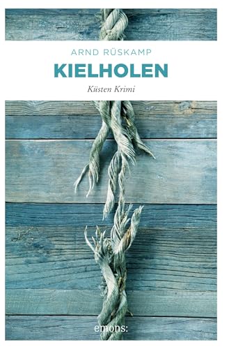 Kielholen: Küsten Krimi