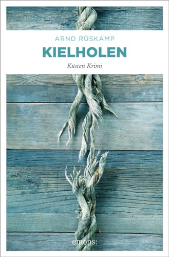 Kielholen: Küsten Krimi