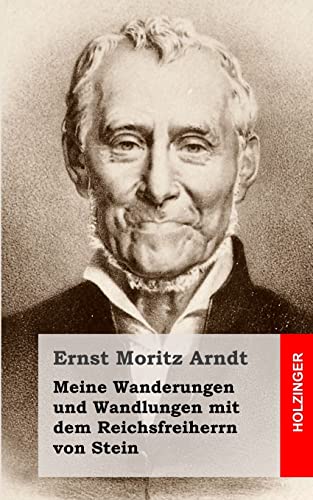 Meine Wanderungen und Wandlungen mit dem Reichsfreiherrn von Stein