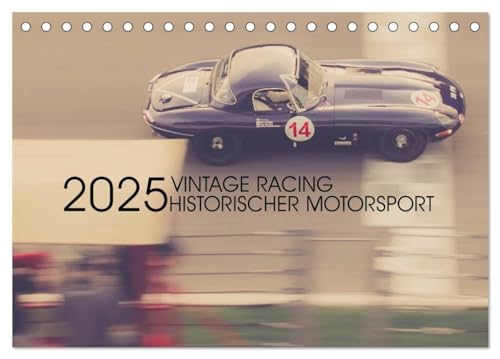 Vintage Racing, historischer Motorsport (Tischkalender 2025 DIN A5 quer), CALVENDO Monatskalender von CALVENDO