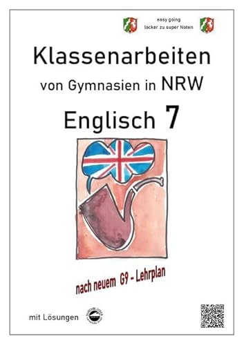 Englisch 7 - Klassenarbeiten G9 (Green Line 3) von Gymnasien in NRW mit Lösungen