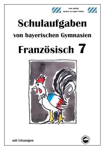 Französisch 7 (A Plus 2!), Schulaufgaben von bayerischen Gymnasien