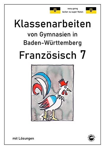 Französisch 7 (nach Découvertes 2) Klassenarbeiten von Gymnasien aus Baden-Württemberg von Durchblicker Verlag