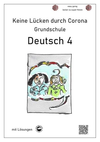 Keine Lücken durch Corona - Deutsch 4 (Grundschule): Mit Lösungen