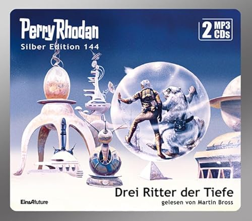 Perry Rhodan Silber Edition (MP3 CDs) 144: Drei Ritter der Tiefe: .