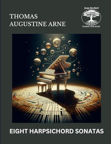 Eight Harpsichord Sonatas: Essential Piano Repertoire von Jean Bechtel School for Music Press