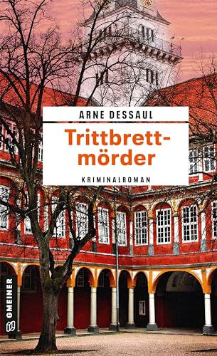 Trittbrettmörder: Helmut Jordans erster Fall (Kriminalromane im GMEINER-Verlag) (Kriminalhauptkommissar Helmut Jordan) von Gmeiner-Verlag,