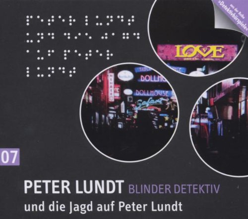 Detektiv Peter Lundt - Folge 7: Peter Lundt und die Jagd auf Peter Lundt. Hörspiel-Krimi. Detektiv Peter Lundt - Folge 7: Peter Lundt und die Jagd auf Peter Lundt. Hörspiel-Krimi. von Bastei Lübbe (Lübbe Audio)