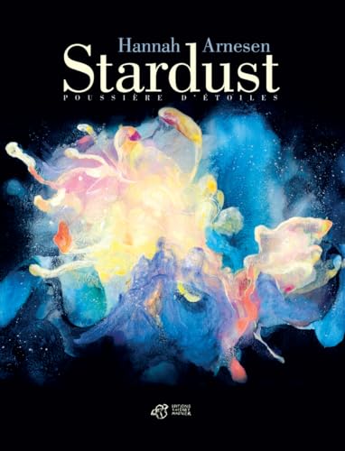 Stardust: Poussière d'étoiles von THIERRY MAGNIER