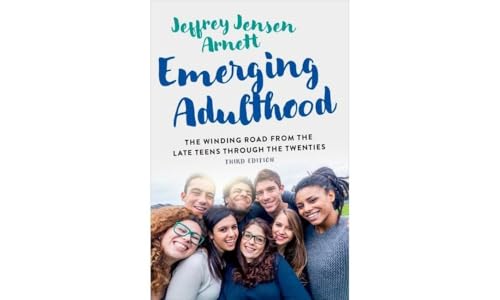 Emerging Adulthood: The Winding Road from the Late Teens Through the Twenties von OUP USA