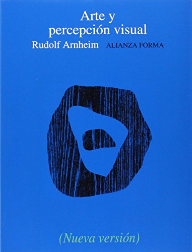 Arte y percepción visual : psicología del ojo creador (Alianza forma (AF)) von Alianza Editorial