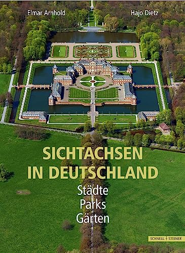 Sichtachsen in Deutschland: Städte, Parks, Gärten