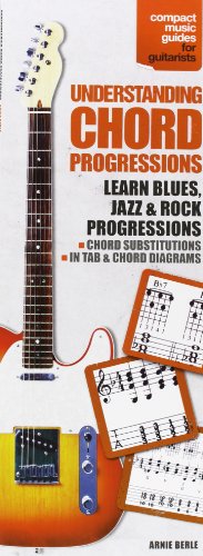 Understanding Chord Progressions: Compact Music Guides for Guitarists