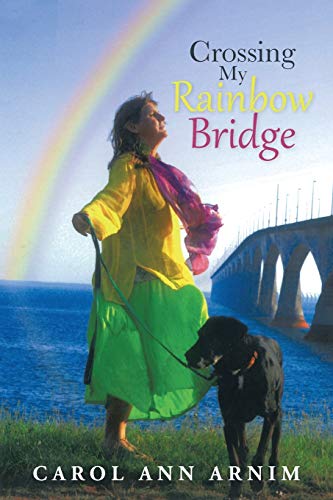 Crossing My Rainbow Bridge von Balboa Press