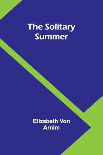 The Solitary Summer von Alpha Edition