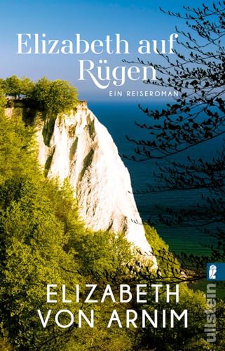 Elizabeth auf Rügen: Ein Reiseroman | Eine Wanderung über die schöne Ostseeinsel