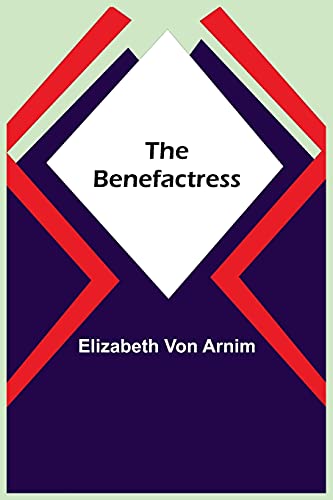 The Benefactress von Alpha Editions