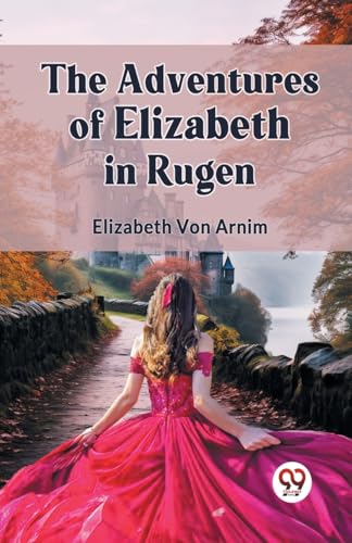 The Adventures of Elizabeth in Rugen von Double9 Books