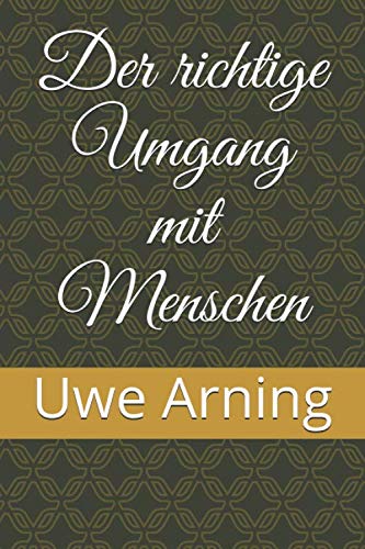 Der richtige Umgang mit Menschen