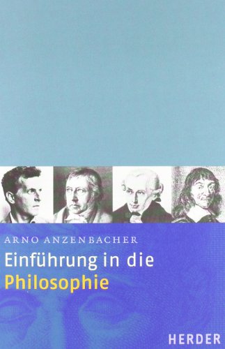 Einführung in die Philosophie von VERLAG HERDER GMBH