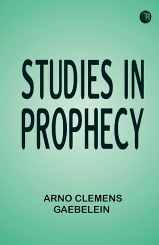 Studies in Prophecy von Zinc Read