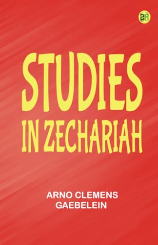 Studies in Zechariah von Zinc Read