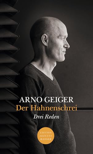 Der Hahnenschrei. Drei Reden von Hanser, Carl GmbH + Co.