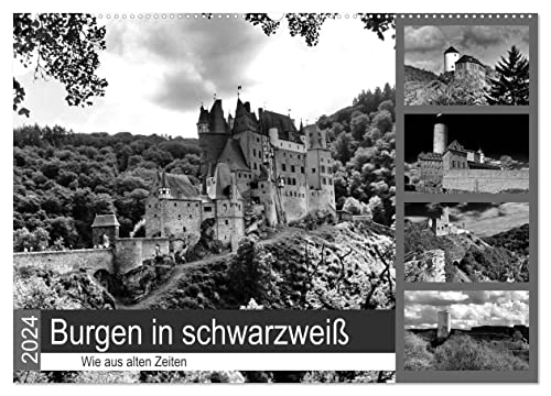Burgen in schwarzweiß - Wie aus alten Zeiten (Wandkalender 2024 DIN A2 quer), CALVENDO Monatskalender