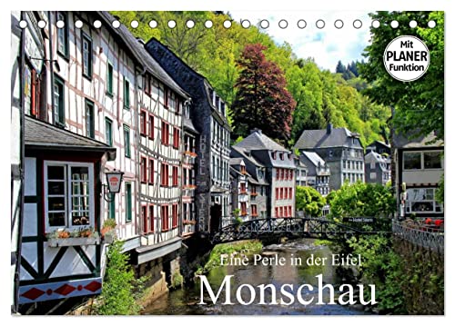 Eine Perle in der Eifel - Monschau (Tischkalender 2024 DIN A5 quer), CALVENDO Monatskalender von CALVENDO